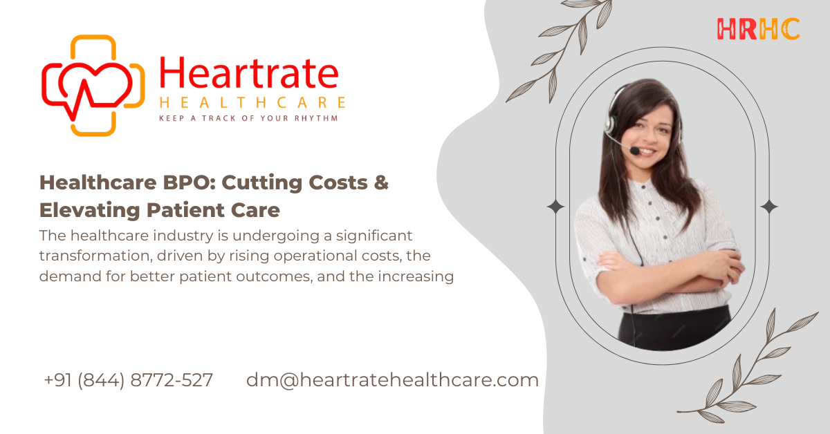 Healthcare BPO Cutting Costs & Elevating Patient Care