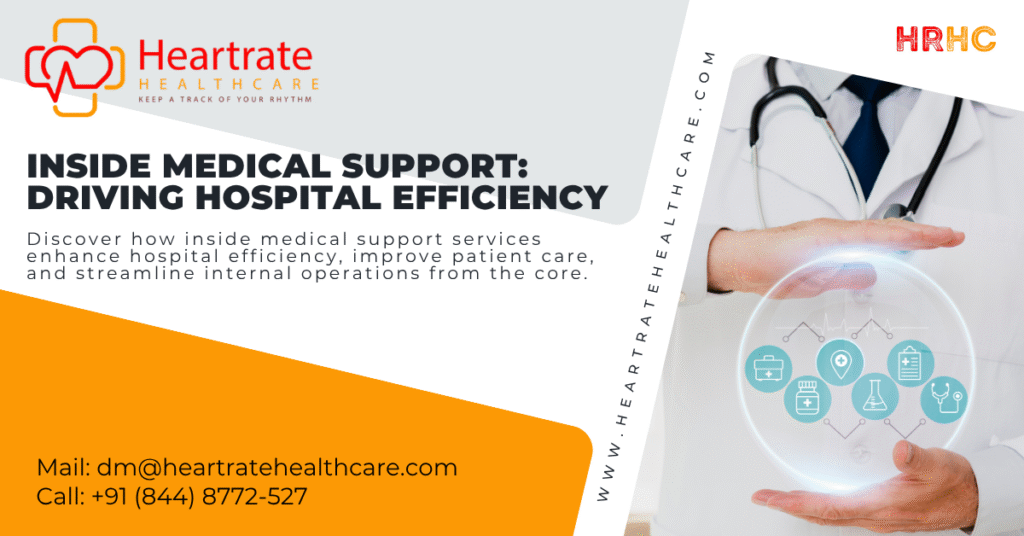 Inside Medical Support Driving Hospital Efficiency