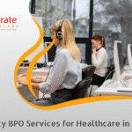 Top-Quality BPO Services for Healthcare in the USA